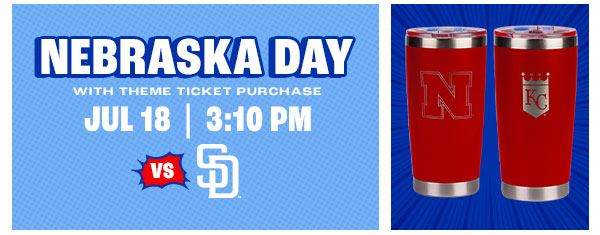 Nebraska Day - July 18 - Get Tickets
