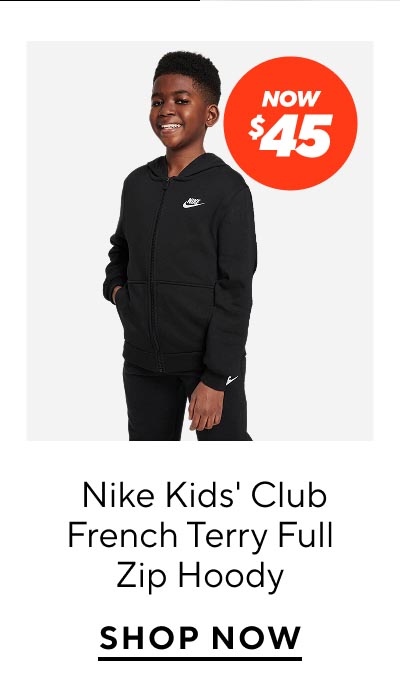Now $45 Nike Kids' Club French Terry Full Zip Hoody