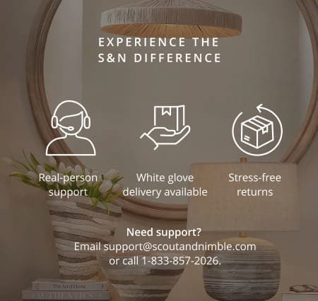 Experience the S&N Difference. Email support@scoutandnimble.com or call 1-833-857-2026.