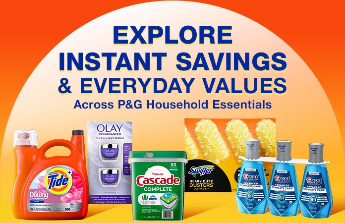 explore instant savings and everyday values across procter and gamble household essentials