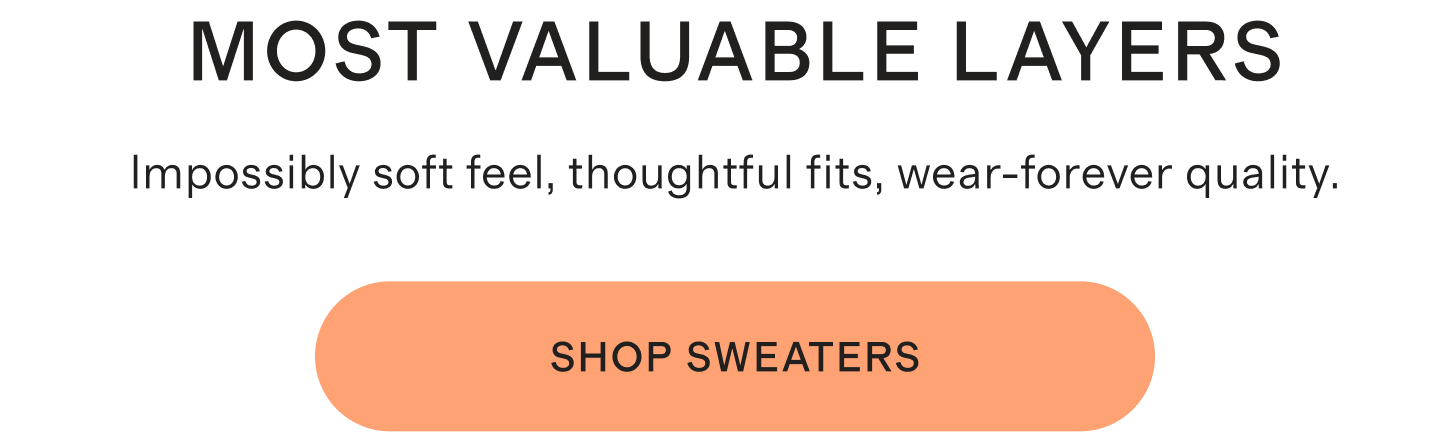 MOST VALUABLE LAYERS