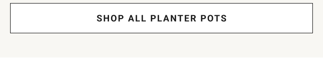 Shop Planter Pots
