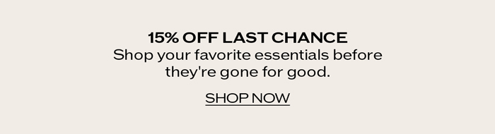 15% Off Last Chance