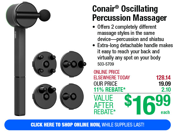 Conair® Oscillating Percussion Massager - Free Shipping To Store!