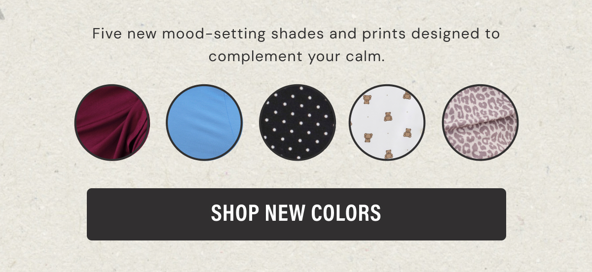 Five New Colors | Shop New