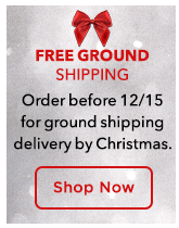 Free Ground Shipping - Order before 12/15 for ground shipping delivery by Christmas.