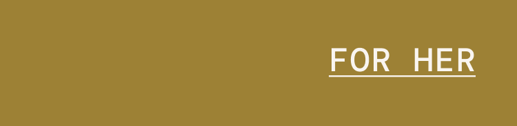 For Her