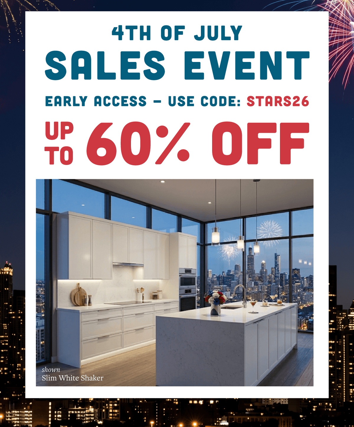4th of July Sales Event - Up to 60% Off