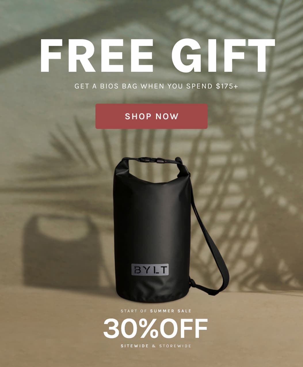 FREE GIFT Get a Bios bag when you spend $175+ [SHOP NOW]