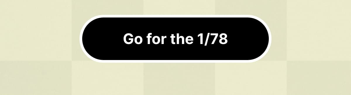 Go for the 1/78