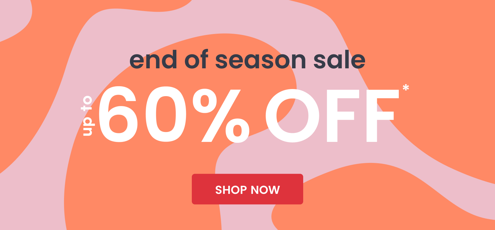 up to 60% OFF end of season sale