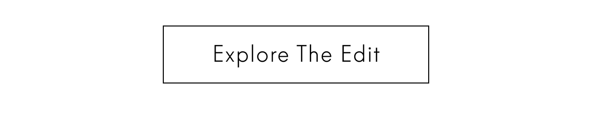 Explore The Edit
