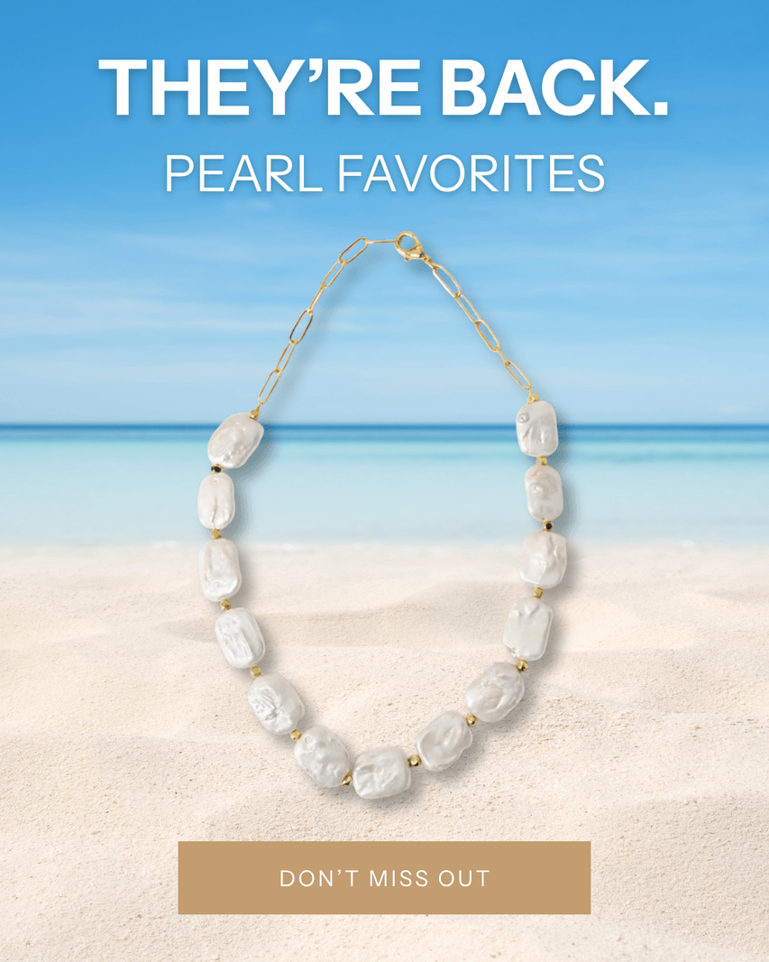 they’re back. pearl favorites