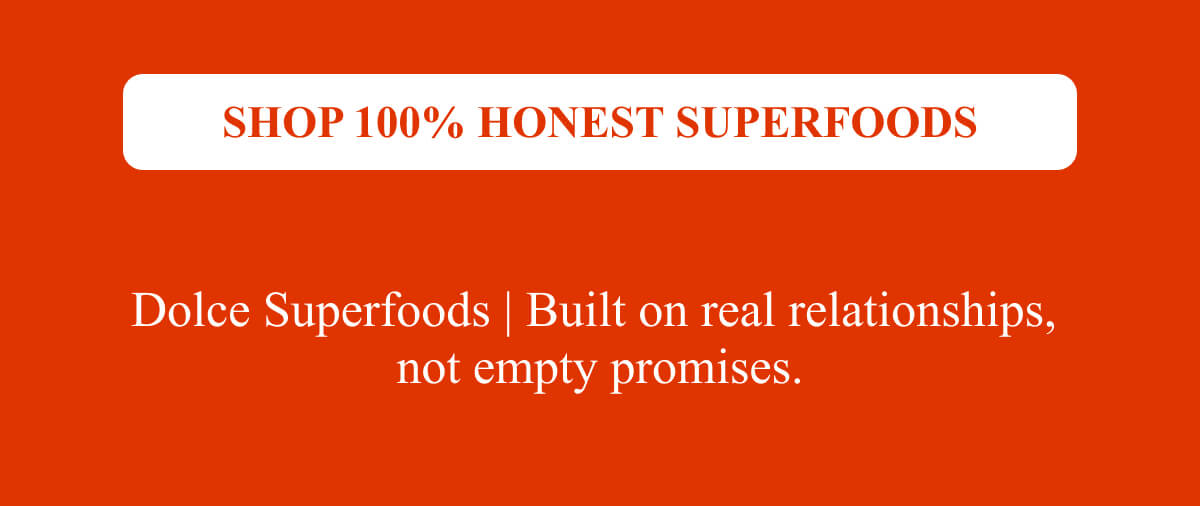 Shop 100% Honest Superfoods