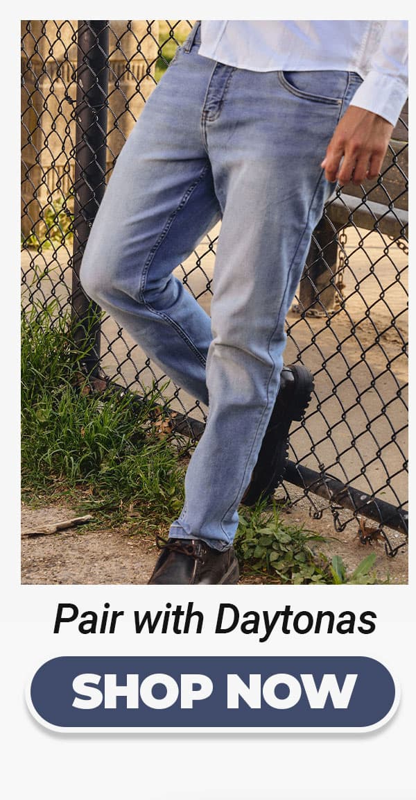 Button to shop Daytonas jeans - pairs with linen shirts