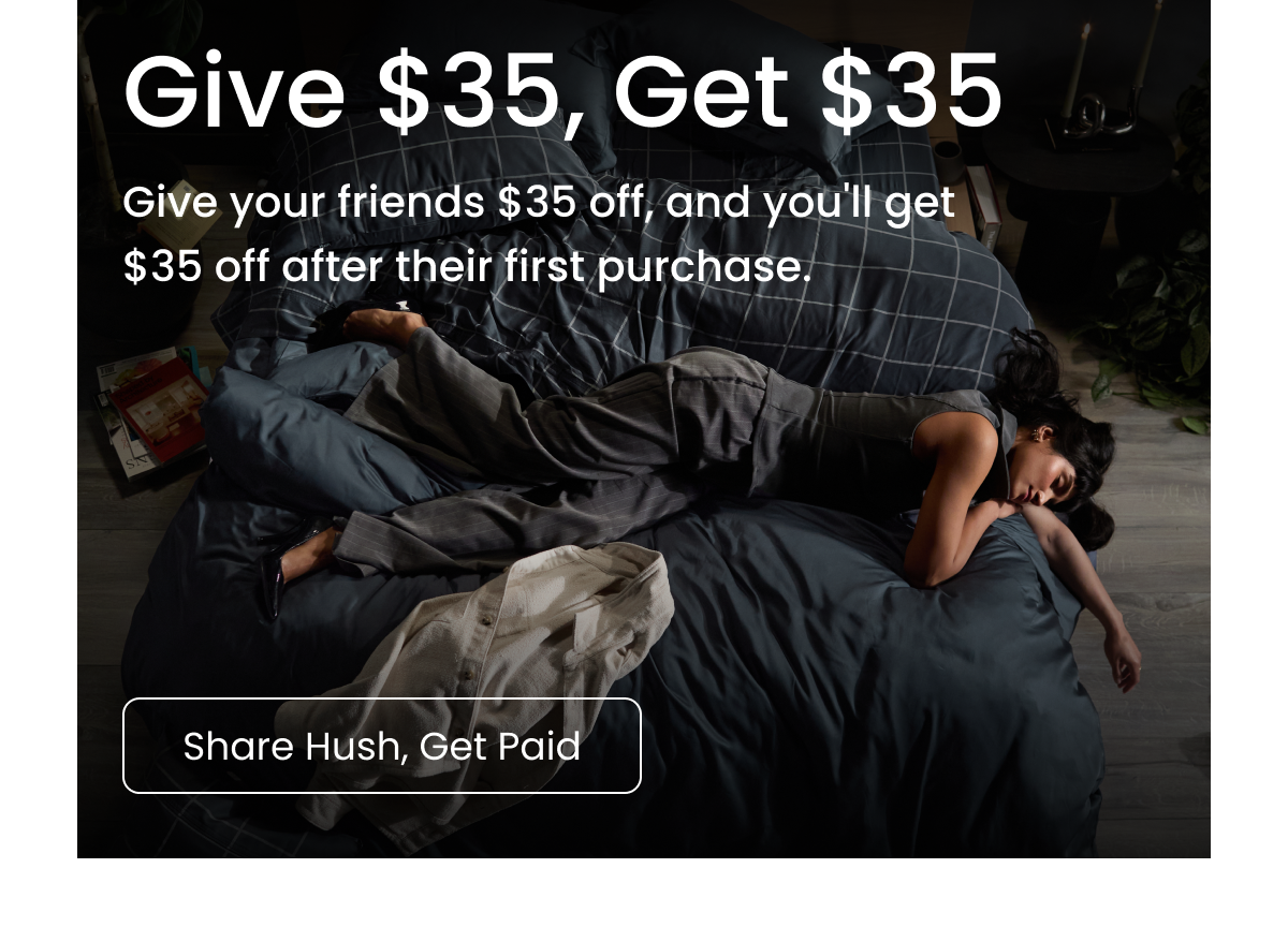 give $35, get $35, refer friends and family today
