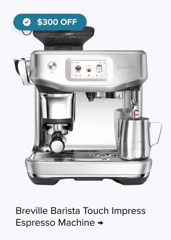 Breville Barista Touch Impress Espresso Machine, sp $1,199.95, $300 Off