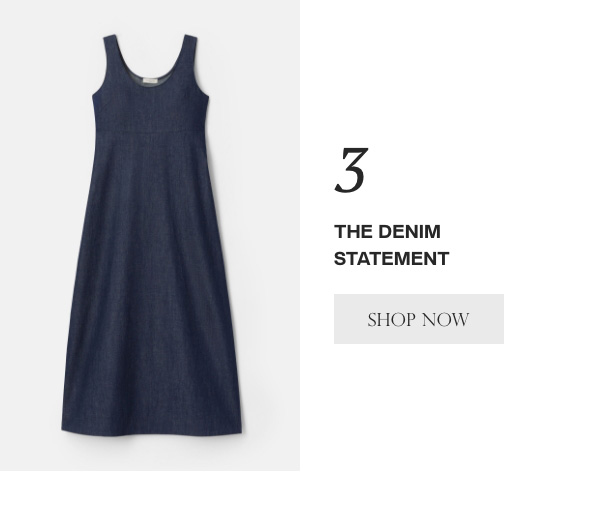 3 - THE DENIM - STATEMENT - [SHOP NOW]