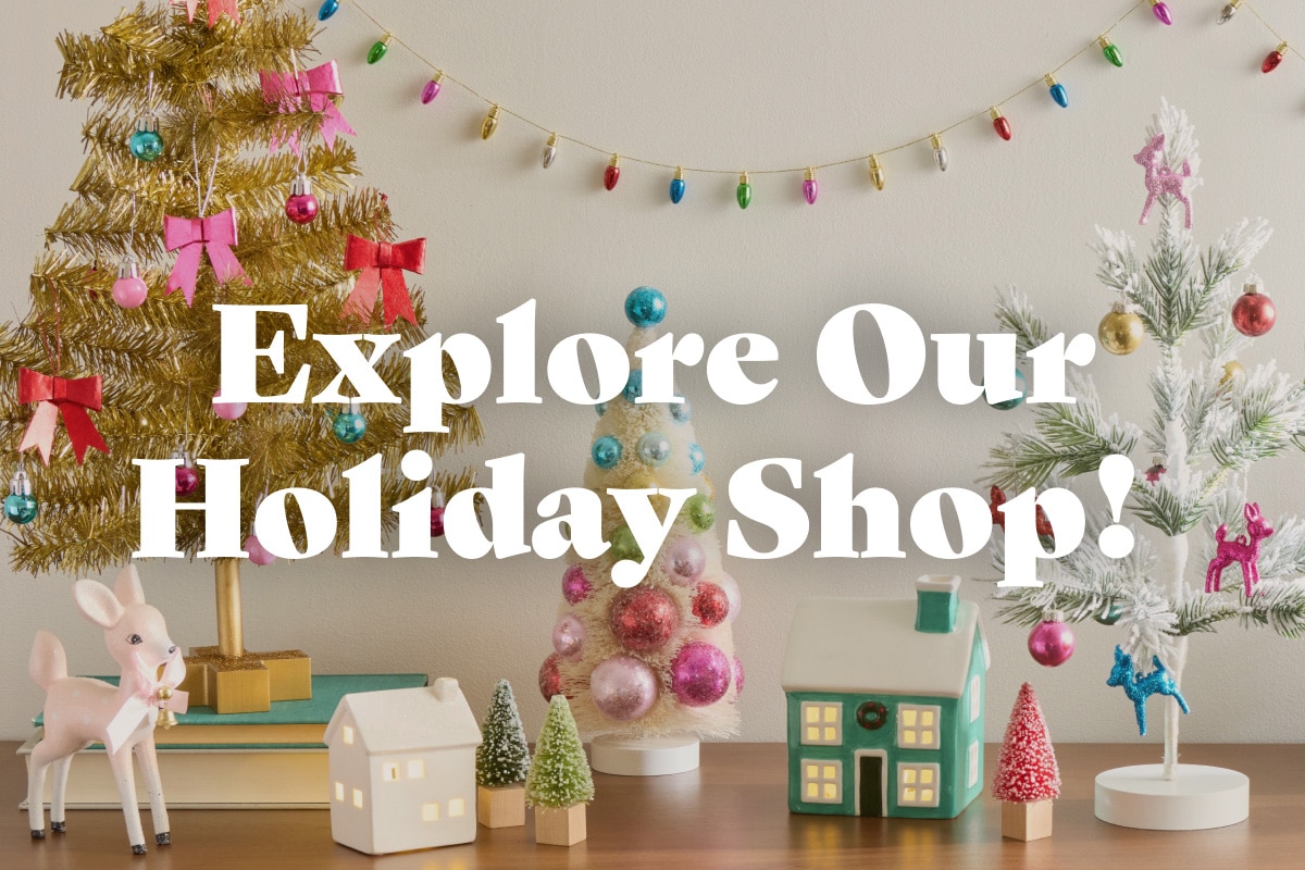 Explore Our Holiday Shop!