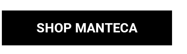 Shop Manteca