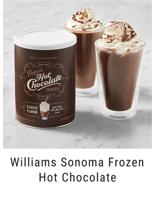 Williams Sonoma Frozen Hot Chocolate