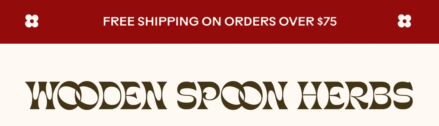 Free Shipping on Orders Over $75 | WOODEN SPOON HERBS 