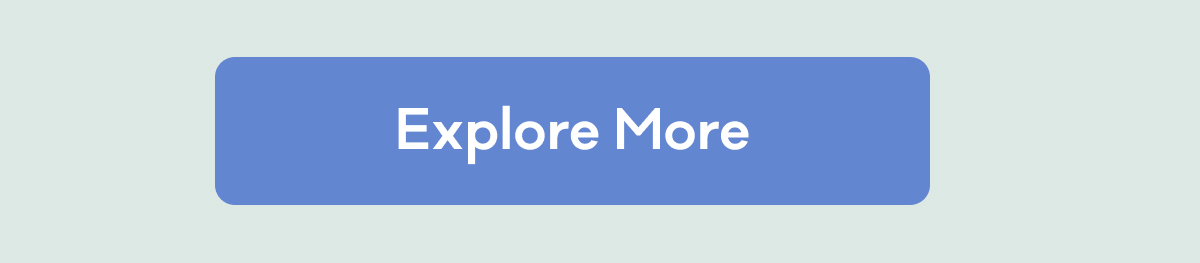 Explore More