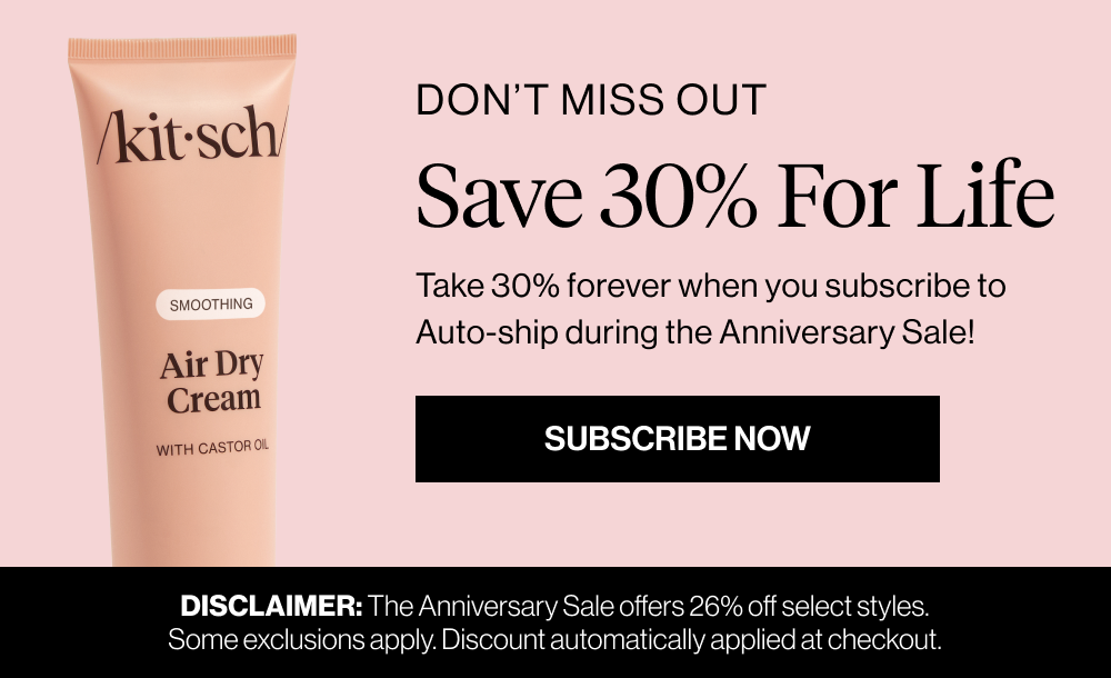 Save 30% For Life. Take 30% forever when you subscribe to Auto-ship during the Anniversary Sale!