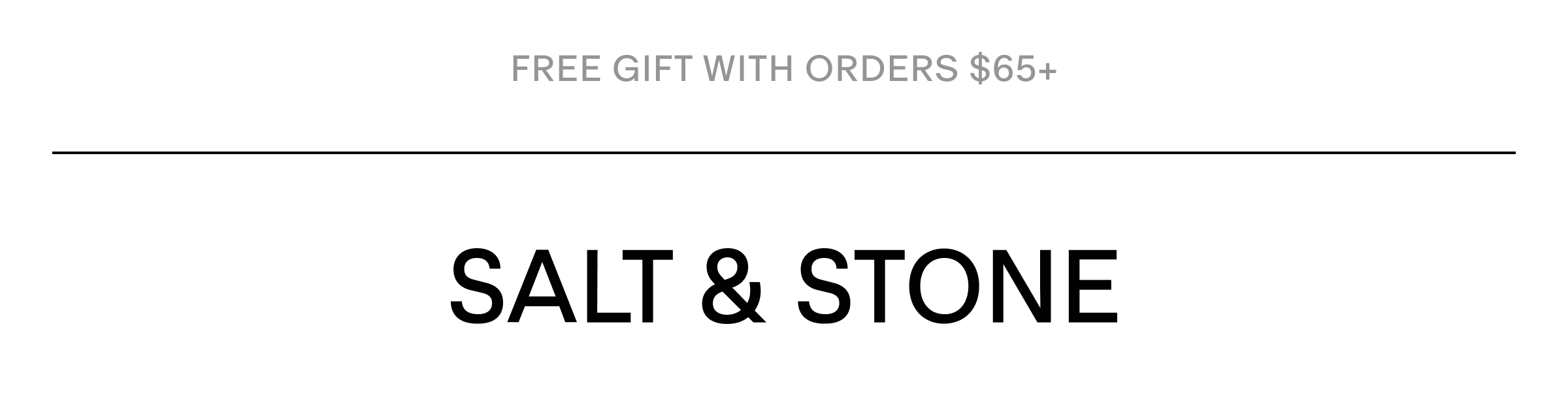 FREE GIFT WITH ORDERS $65+