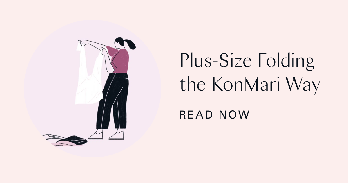Plus-Size Folding the KonMari Way 