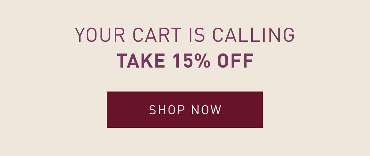 Your Cart Is Calling: Take 15% Off