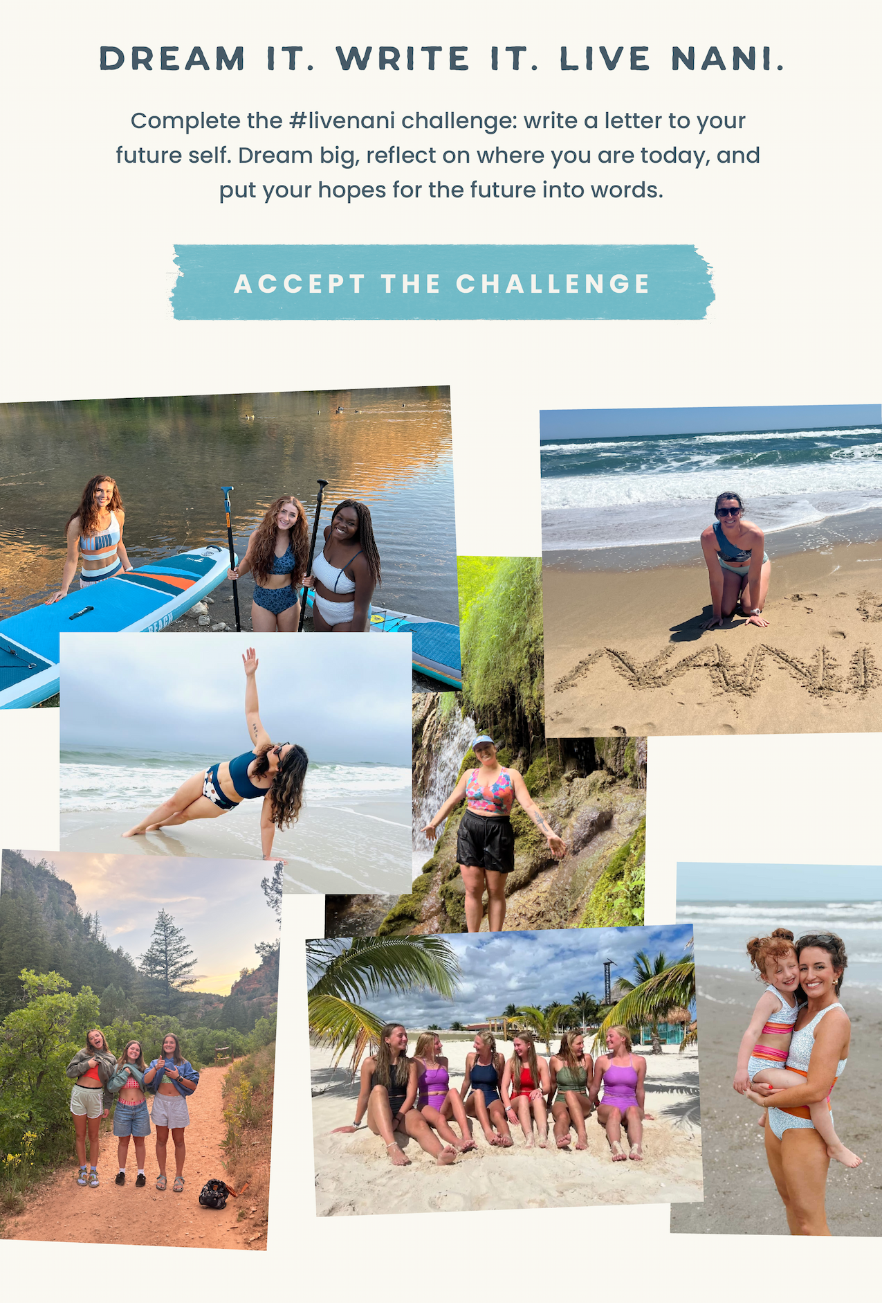 Complete the #livenani challenge: write a letter to your future self. Dream big, reflect on where you are today, and put your hopes for the future into words.