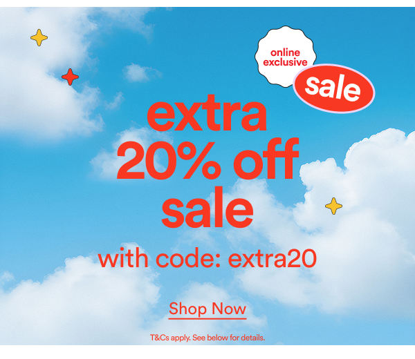 extra 20% off sale with code: extra20. Online exclusive sale. Shop Now.