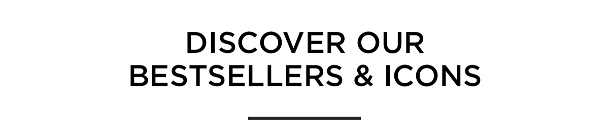 Discover Bestsellers and Icons