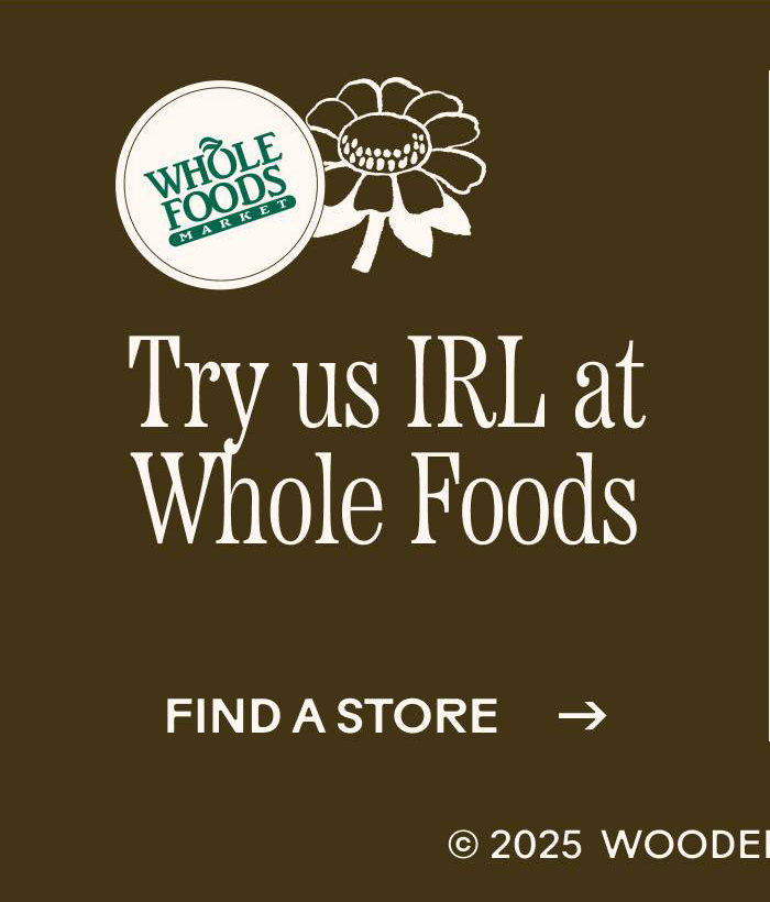 Try us IRL at Whole Foods
