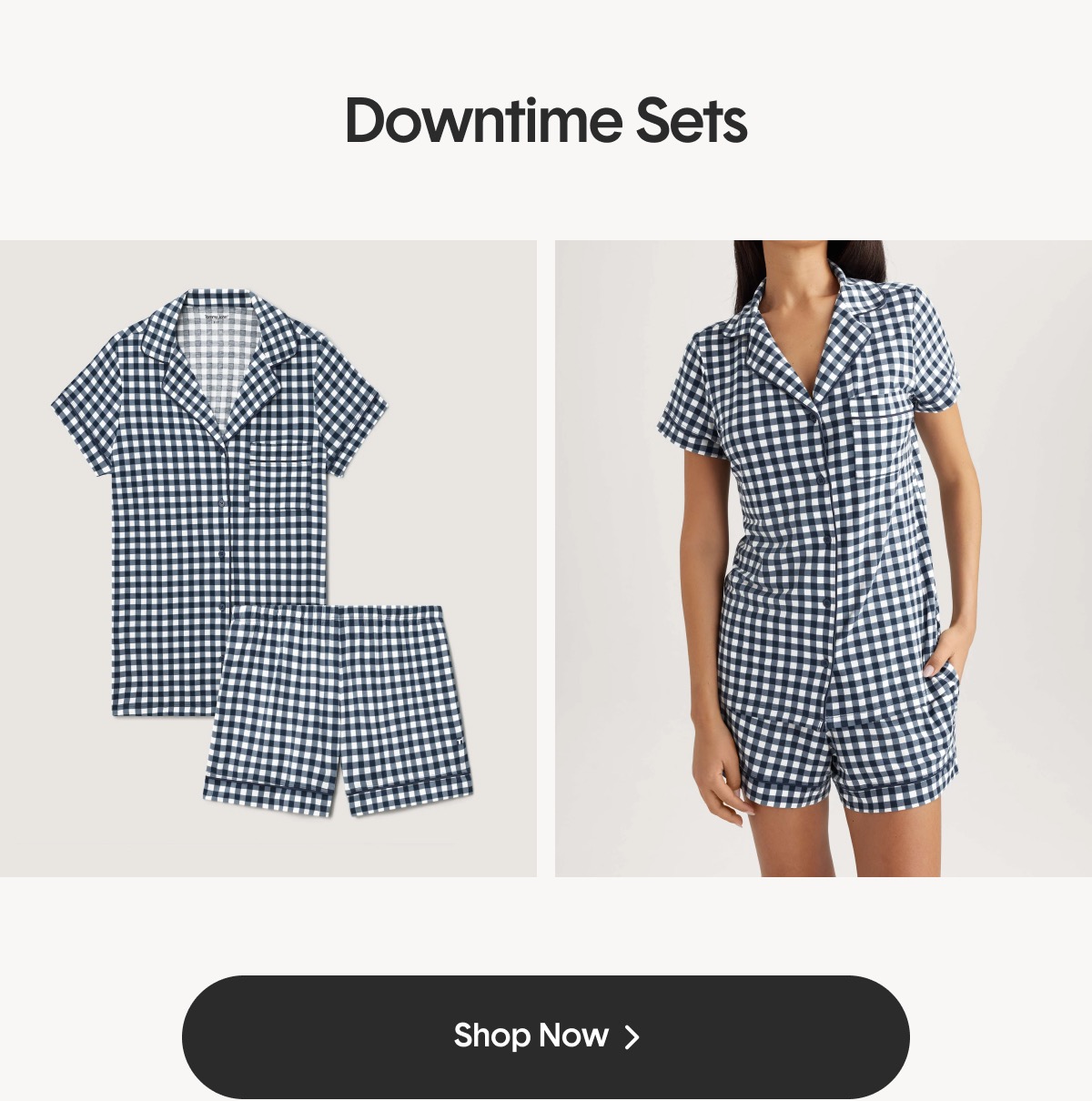 Shop Downtime Sets >
