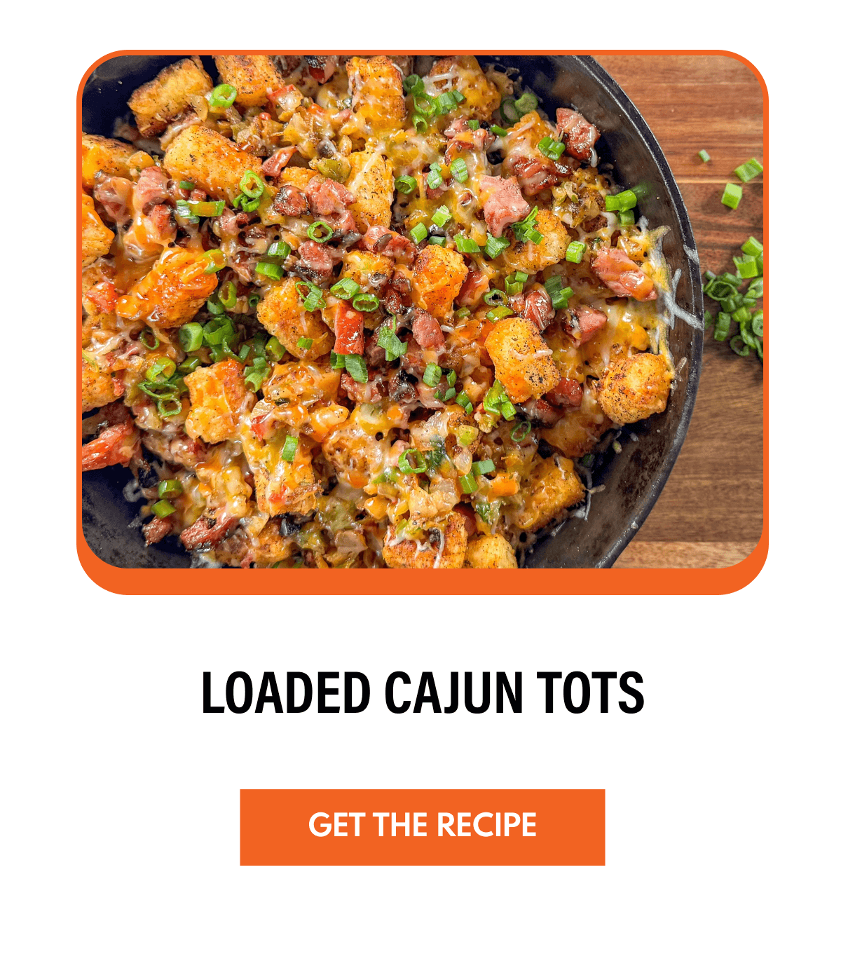 Loaded Cajun Tots