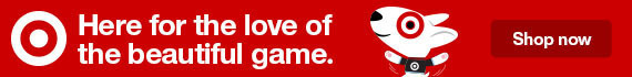 Target: Here for the love of the beautiful game. 