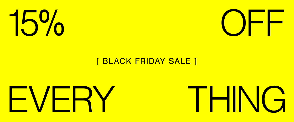 Black Friday sale graphic: 15% off everything.