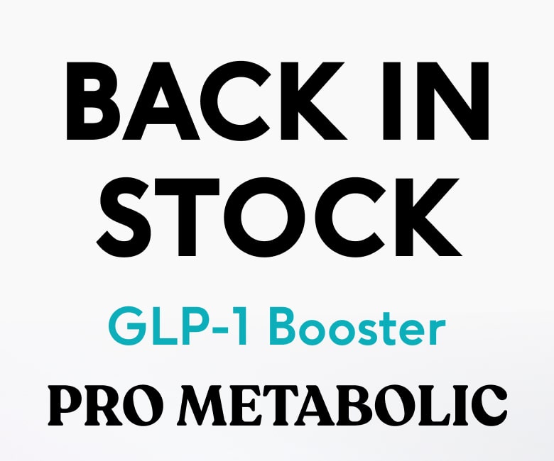 Back in stock - GLP-1 Booster - Pro Metabolic