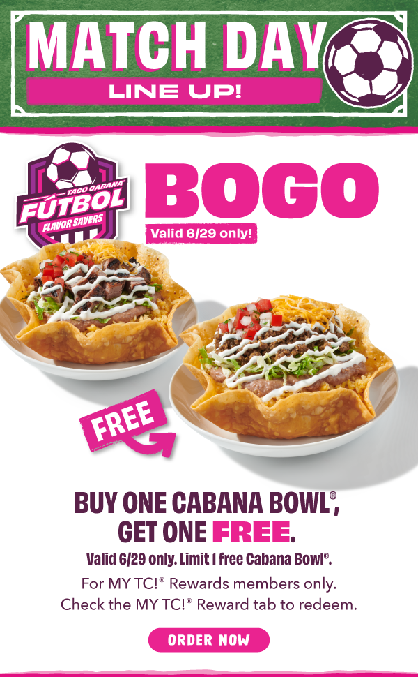Buy One Cabana Bowl®, Get One FREE! Order now.