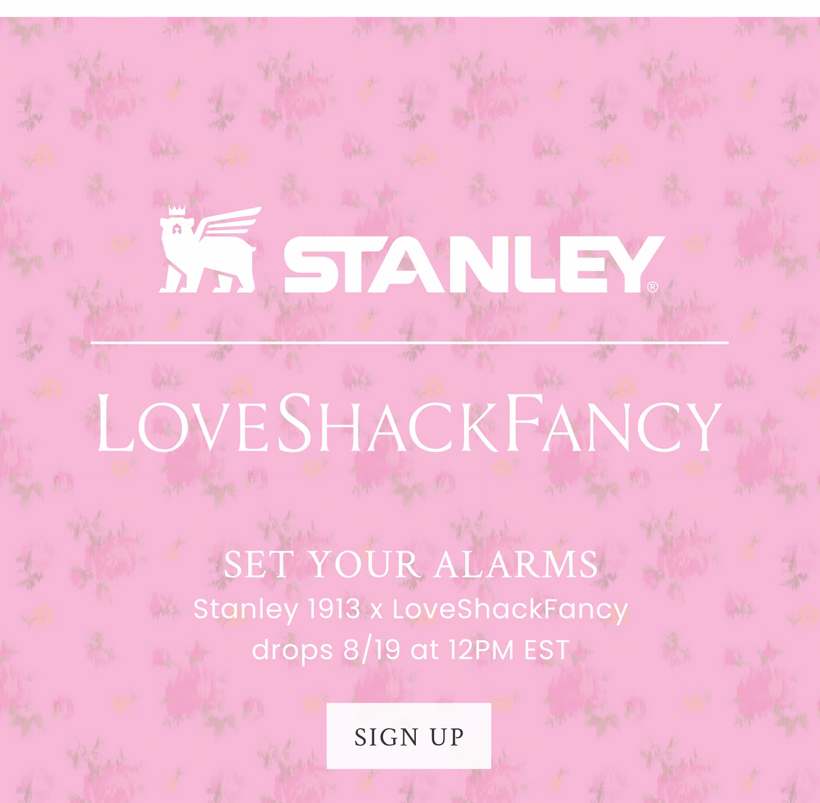 SET YOUR ALARMS Stanlet 1913 x LoveShackFancy drops 8/19 at 12PM EST <SIGN UP>