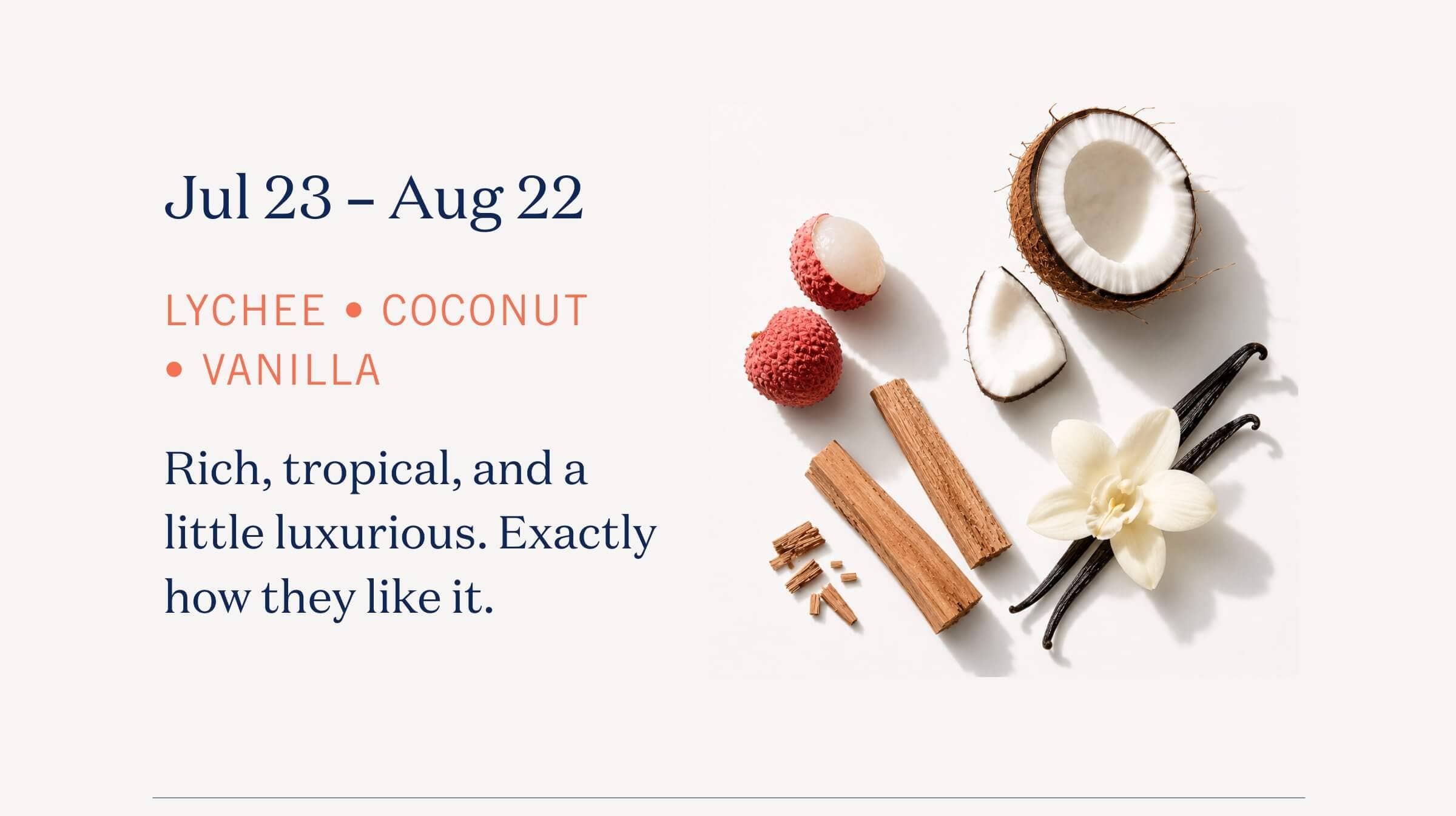 Jul 23 – Aug 22