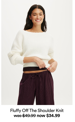 Fluffy Off The Shoulder Knit was $49.99 now $34.99