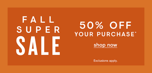 Fall Super Sale