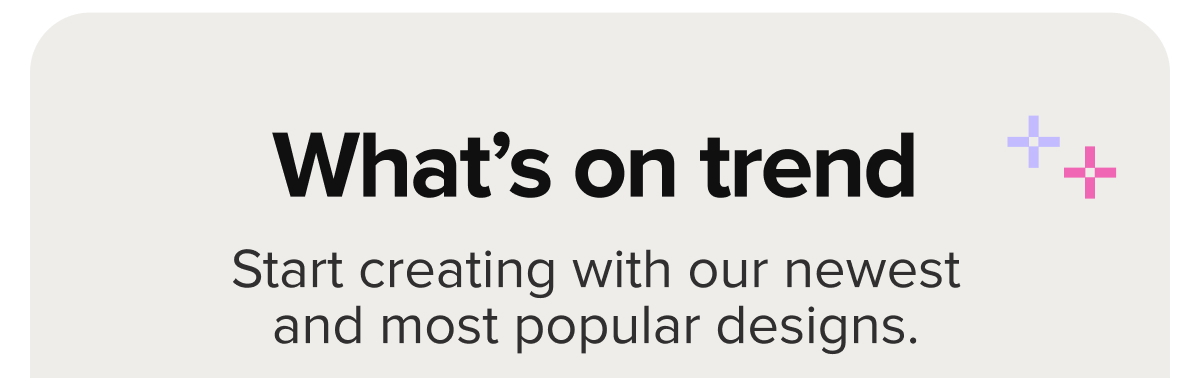 Whats on trend