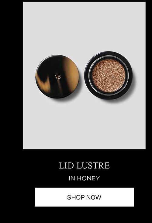 LID LUSTRE IN HONEY | SHOP NOW