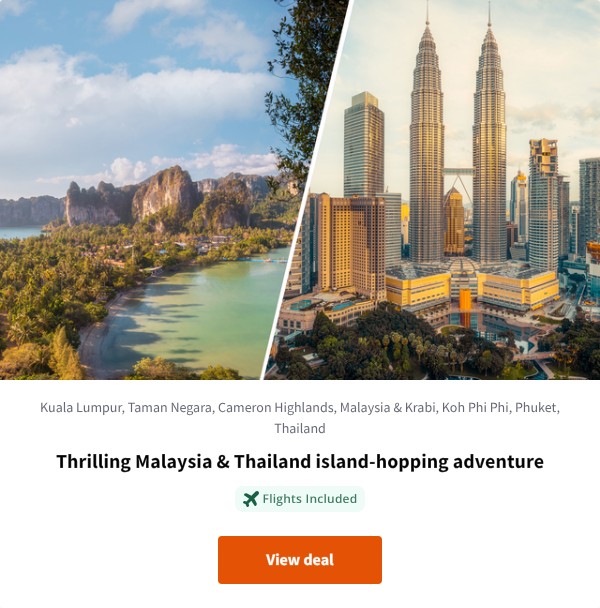 Thrilling Malaysia &amp; Thailand island-hopping adventure