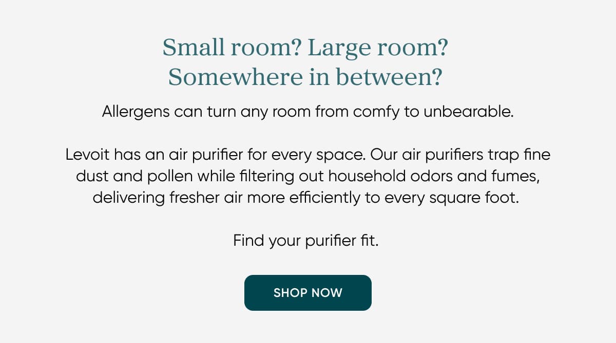 Small room? Large room? Somewhere in between?&nbsp;