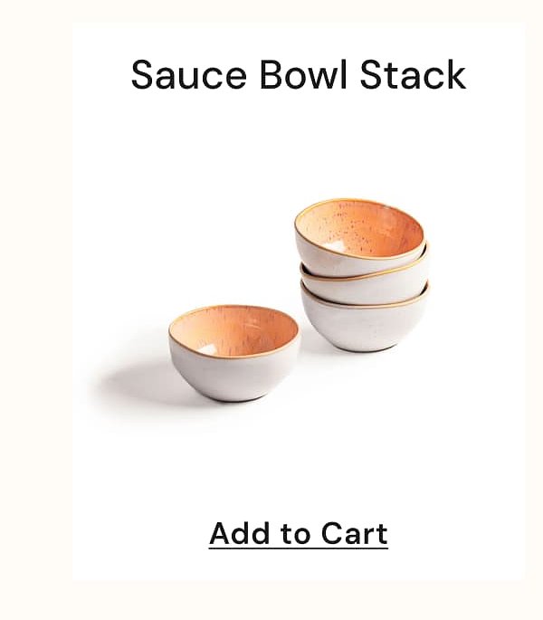 Sauce Bowl Stack Add to Cart